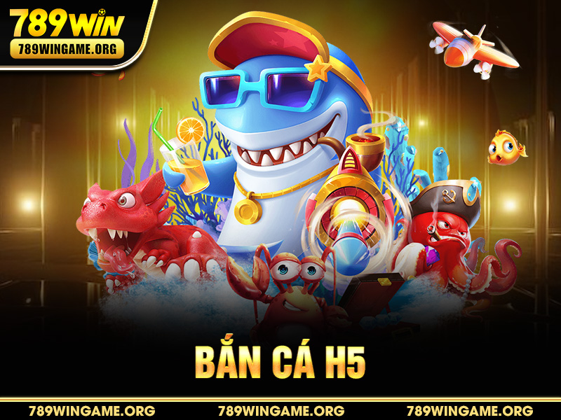 Bắn Cá H5 là dạng trò chơi bắn cá sử dụng nền tảng HTML5
